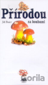 Přírodou za houbami