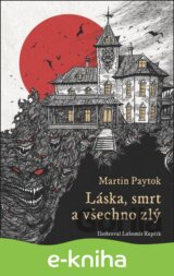 Láska, smrt a všechno zlý