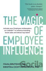 The Magic of Employee Influence