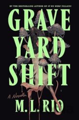 Graveyard Shift