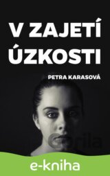 V zajetí úzkosti