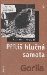Příliš hlučná samota