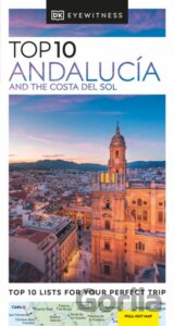 Top 10 Andalucía and the Costa del Sol