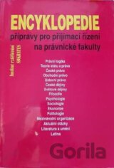 Encyklopedie přípravy pro přijímací řízení na právnické fakulty