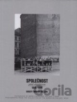 Společnost před objektivem 1918-1989