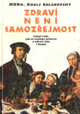 Zdraví není samozřejmost