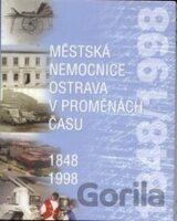 Městská nemocnice Ostrava v proměnách času