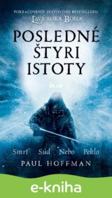 Posledné štyri istoty (Ľavá ruka boha 2)