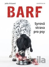 Barf - Syrová strava pro psy