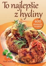To najlepšie z hydiny