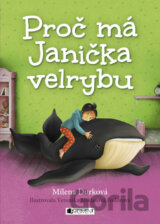 Proč má Janička velrybu