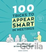 100 Tricks to Appear Smart in Meetings