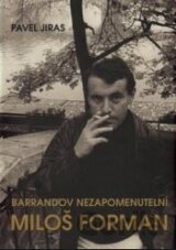 Barrandov nezapomenutelní Miloš Forman