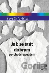 Jak se stát dobrým psychoterapeutem