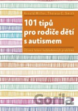 101 tipů pro rodiče dětí s autismem