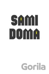Sami doma (Lucie Galčanová) [CZ]