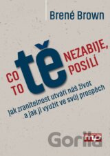 Co tě nezabije, to tě posílí