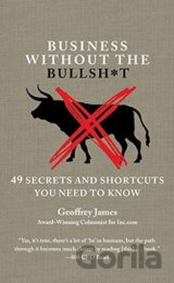 Business Without the Bullsh*t