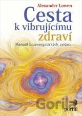 Cesta k vibrujícímu zdraví