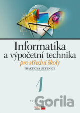 Informatika a výpočetní technika pro střední školy