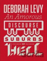 Amorous Discourse in the Suburbs of Hell