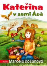 Kateřina v zemi Ásů