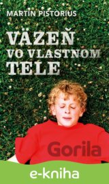 Väzeň vo vlastnom tele