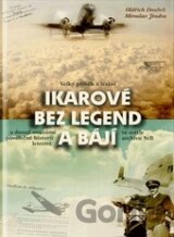 Ikarové bez legend a bájí
