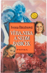 Věra, Nika a sedm babiček : dívčí román