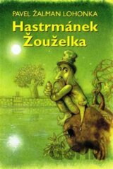 Hastrmánek Žouželka