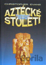 Aztécké století