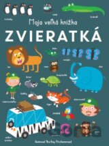 Zvieratká - Moja veľká knižka