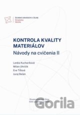 Kontrola kvality materiálov. Návody na cvičenia 2