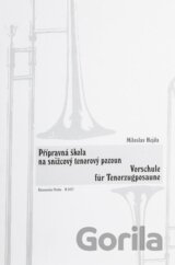 Prípravná škola na znižcový tenorový trombón