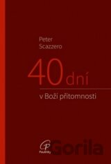 40 dní v Boží přítomnosti