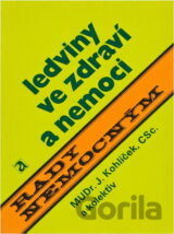 Ledviny ve zdraví a nemoci