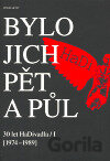 Bylo jich pět a půl