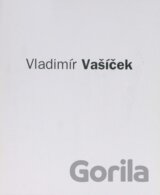 Vladimír Vašíček - Výběrová retrospektiva
