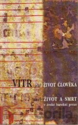 Vítr jest život člověka