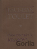 Kam odcházíš, kráso?