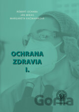 Ochrana zdravia I.