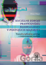 Sociálne zdroje pravicového radikalizmu v postojoch majority