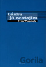 Lásku já nestojím