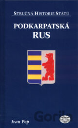 Podkarpatská Rus - stručná historie států