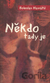 Někdo tady je