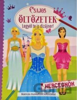 Csajos öltözetek Hercegnők