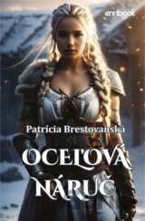 Oceľová náruč