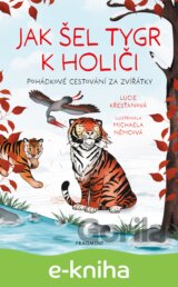 Jak šel tygr k holiči