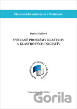 Vybrané problémy klastrov a klastrových iniciatív