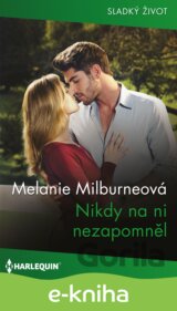 Nikdy na ni nezapomněl